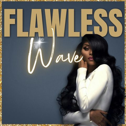 Flawless Wave